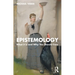 Epistemology: What it is and Why You Should Care