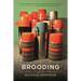Brooding: Arias, Choruses, Lullabies, Follies, Dirges, and a Duet