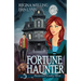 Fortune Haunter: A Cozy Mystery with a Ghostly Twist
