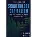 The Case for Shareholder Capitalism: How the Pursuit of Profit Benefits All
