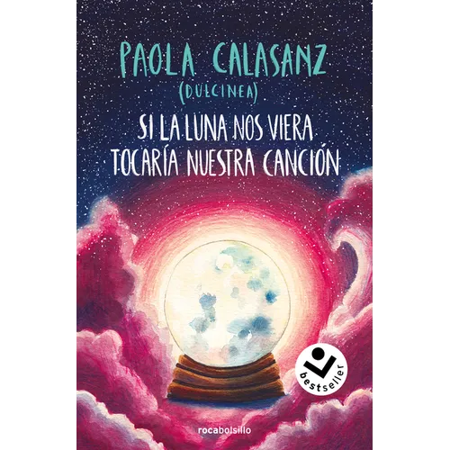 Si La Luna Nos Viera Tocaría Nuestra Canción / If the Moon Could See Us, It Would Play Our Song