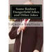 Some Rodney Dangerfield Jokes and Other Jokes