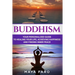 Buddhism: Your Personal Guide to Healing Your Life, Achieving Happiness and Finding Inner Peace