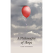A Philosophy of Hope