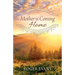 Mother is Coming Home