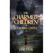 The Charmed Children of Rookskill Castle
