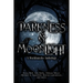 Darkness & Moonlight: A Worldsmyths Anthology