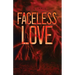 Faceless Love