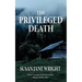 The Privileged Death