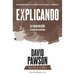 EXPLICANDO La resurrección: El corazón del cristianismo