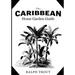 The Caribbean Home Garden Guide