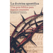 La Doctrina Apostólica: Una Guía Bíblica Para Nuevos Creyentes
