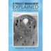 It Project Management - Explained: For Software Developers