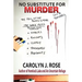 No Substitute for Murder