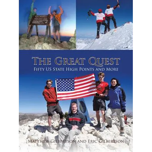The Great Quest: Fifty Us State High Points and More