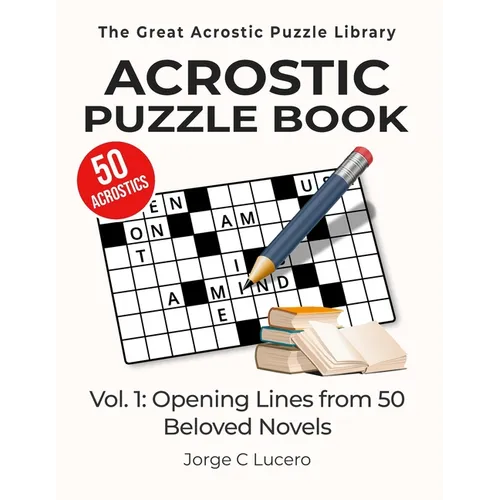Acrostic Puzzle Book: Opening Lines from 50 Beloved Novels