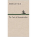The Facts of Reconstruction