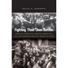 Fighting Their Own Battles: Mexican Americans, African Americans, and the Struggle for Civil Rights in Texas