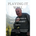 Playing It Well: The Life and Times of Jack O'Leary Part I