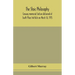 The stoic philosophy; Conway memorial lecture delivered at South Place Institute on March 16, 1915
