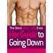 The Best Oral Sex Ever - Her Guide to Going Down