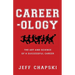 Career-ology: The Art and Science of a Successful Career