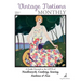 Vintage Notions Monthly - Issue 5: A Guide Devoted to the Love of Needlework, Cooking, Sewing, Fasion & Fun