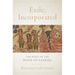 Exile, Incorporated: The Body in the Book of Ezekiel