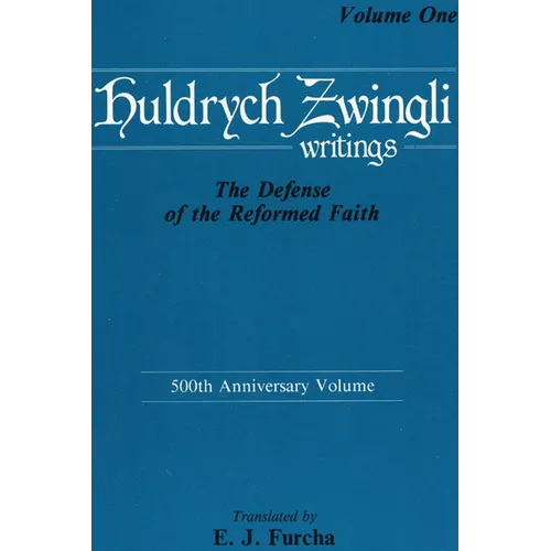 The Defense of the Reformed Faith