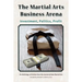 The Martial Arts Business Arena: Investment, Politics, Profit
