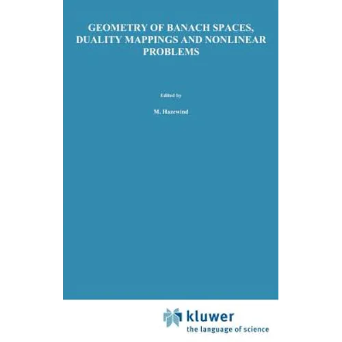 Geometry of Banach Spaces, Duality Mappings and Nonlinear Problems