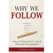 Why We Follow: Natural Followership in a World Obsessed with Leadership