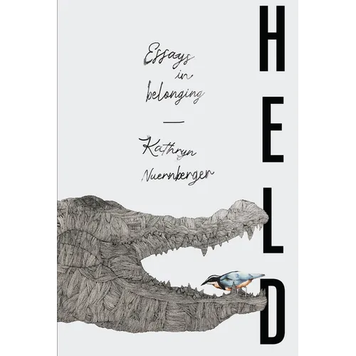 Held: Essays in Belonging