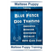 Maltese Puppy Training By Blue Fence Dog Training, Obedience - Behavior - Commands - Socialize - Hand Cues Too! Maltese Puppy Training