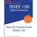 TExES 150: One Full Practice Exam - 2020 Exam Questions - Free Online Tutoring