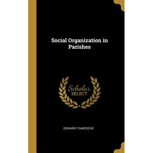 Social Organization in Parishes