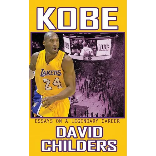 Kobe: Essays on a Legendary Career