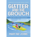 Glitter and the Grouch