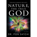 Nature, the True God: Updated Evidence for Unity