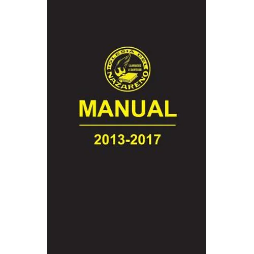 Manual de La Iglesia del Nazareno, 2013-2017