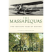 The Massapequas: Two Thousand Years of History