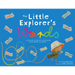The Little Explorer's Words