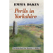 Perils in Yorkshire