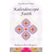 Kaleidoscope Faith