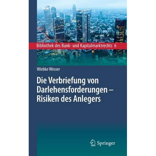 Die Verbriefung Von Darlehensforderungen - Risiken Des Anlegers