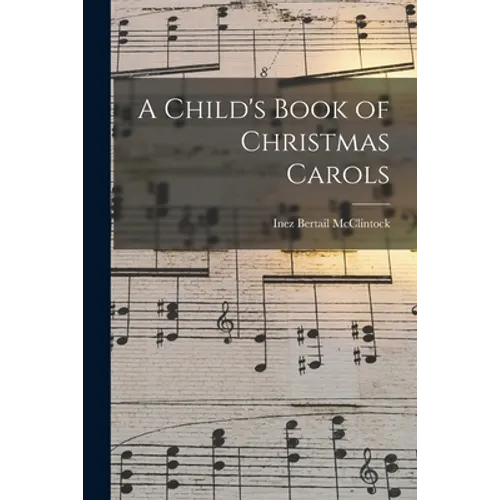 A Child's Book of Christmas Carols
