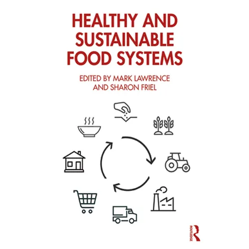 Healthy and Sustainable Food Systems