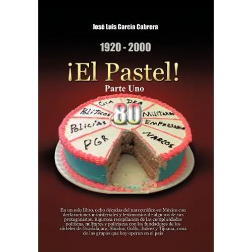 1920-2000 El Pastel! Parte Uno: En Un Solo Libro