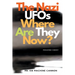 The Nazi UFOs Where Are They Now?