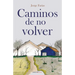 Caminos de no volver